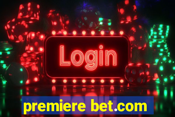 premiere bet.com